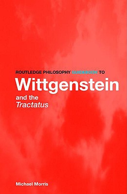 Image du vendeur pour Routledge Philosophy Guidebook to Wittgenstein and the Tractatus (Paperback or Softback) mis en vente par BargainBookStores