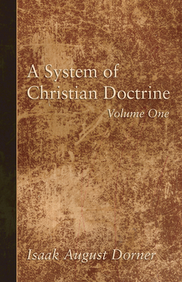 Seller image for A System of Christian Doctrine, Volume 1 (Paperback or Softback) for sale by BargainBookStores