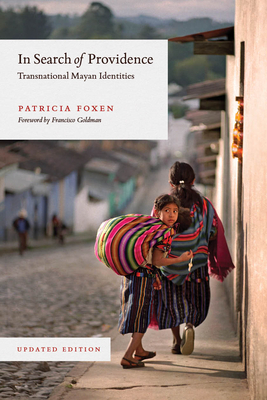 Seller image for In Search of Providence: Transnational Mayan Identities, Updated Edition (Paperback or Softback) for sale by BargainBookStores