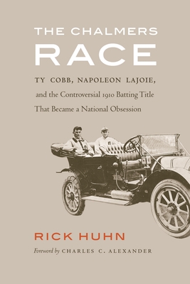 Imagen del vendedor de Chalmers Race: Ty Cobb, Napoleon Lajoie, and the Controversial 1910 Batting Title That Became a National Obsession (Paperback or Softback) a la venta por BargainBookStores