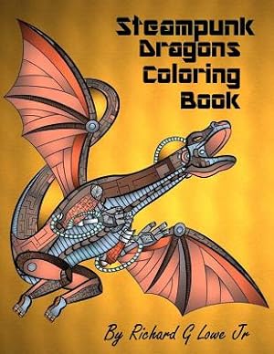 Image du vendeur pour Steampunk Dragons Coloring Book: Adult Coloring Pages for Relaxation and to Relieve Stress (Paperback or Softback) mis en vente par BargainBookStores