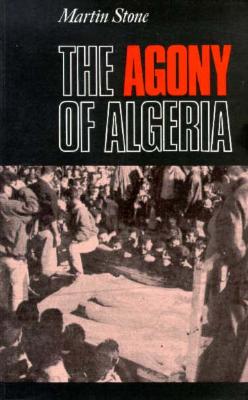 Seller image for The Agony of Algeria (Paperback or Softback) for sale by BargainBookStores