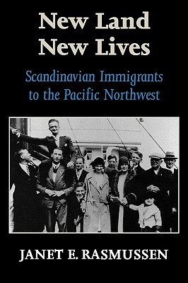 Seller image for New Land, New Lives: Scandinavian Immigrants to the Pacific Northwest (Paperback or Softback) for sale by BargainBookStores