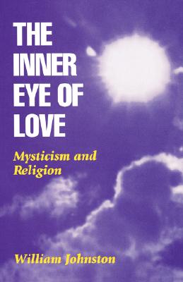 Seller image for Inner Eye of Love: Mysticism and Religion (Paperback or Softback) for sale by BargainBookStores
