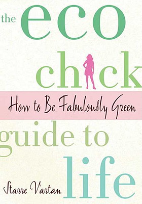 Immagine del venditore per The Eco Chick Guide to Life (Paperback or Softback) venduto da BargainBookStores