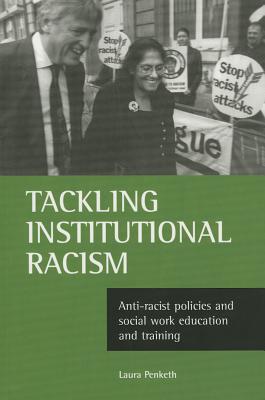 Seller image for Tackling Institutional Racism: Anti-Racist Policies and Social Work Education and Training (Paperback or Softback) for sale by BargainBookStores