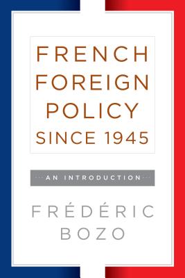 Bild des Verkufers fr French Foreign Policy Since 1945: An Introduction (Paperback or Softback) zum Verkauf von BargainBookStores