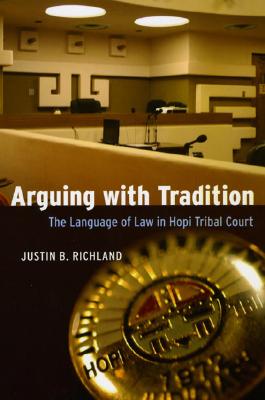 Seller image for Arguing with Tradition: The Language of Law in Hopi Tribal Court (Paperback or Softback) for sale by BargainBookStores