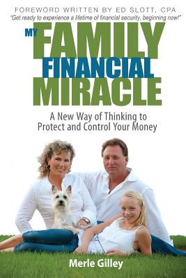 Imagen del vendedor de My Family Financial Miracle: A New Way of Thinking to Protect and Control Your Money (Paperback or Softback) a la venta por BargainBookStores