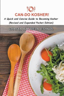 Imagen del vendedor de Can-Do Kosher!: A Quick and Concise Guide to Becoming Kosher (Paperback or Softback) a la venta por BargainBookStores