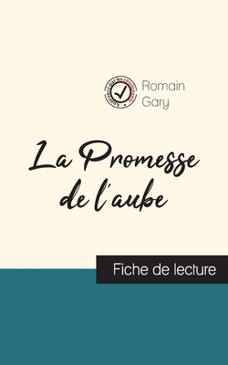 Imagen del vendedor de La Promesse de l'aube de Romain Gary (fiche de lecture et analyse compl�te de l'oeuvre) (Paperback or Softback) a la venta por BargainBookStores