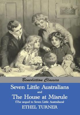 Seller image for Seven Little Australians AND The Family At Misrule (The sequel to Seven Little Australians) [Illustrated] (Paperback or Softback) for sale by BargainBookStores