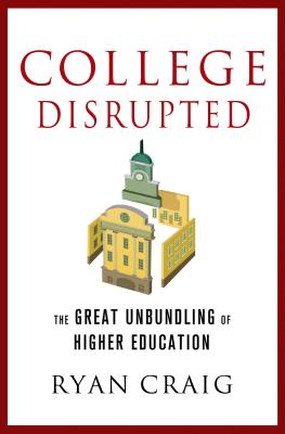 Seller image for College Disrupted (Hardback or Cased Book) for sale by BargainBookStores