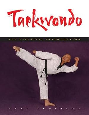 Immagine del venditore per Taekwondo: The Essential Introduction (Paperback or Softback) venduto da BargainBookStores