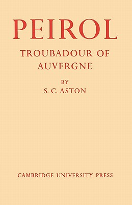Seller image for Peirol: Troubadour of Auvergne (Paperback or Softback) for sale by BargainBookStores