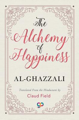 Seller image for The Alchemy of Happiness (Paperback or Softback) for sale by BargainBookStores