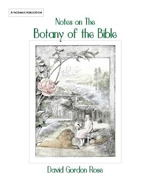 Imagen del vendedor de Notes on the Botany of the Bible (Paperback or Softback) a la venta por BargainBookStores