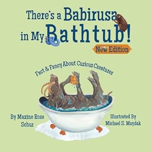 Seller image for There's a Babirusa in My Bathtub! (Paperback or Softback) for sale by BargainBookStores