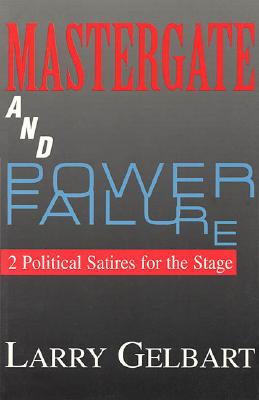 Seller image for Mastergate and Power Failure: 2 Political Satires for the Stage (Paperback or Softback) for sale by BargainBookStores