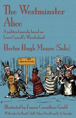 Image du vendeur pour The Westminster Alice: A political parody based on Lewis Carroll's Wonderland (Paperback or Softback) mis en vente par BargainBookStores