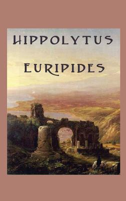 Seller image for Hippolytus (Hardback or Cased Book) for sale by BargainBookStores