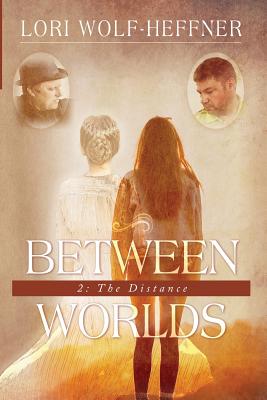 Seller image for Between Worlds 2: The Distance (Paperback or Softback) for sale by BargainBookStores