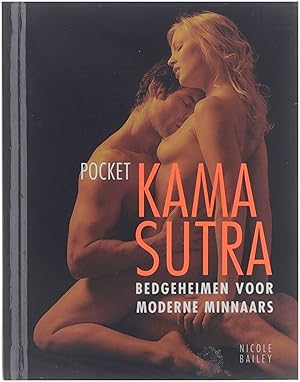 Bild des Verkufers fr Pocket Kama Sutra : erotische geheimen voor geliefden Kama Sutra 69 ways to please your lover zum Verkauf von Untje.com