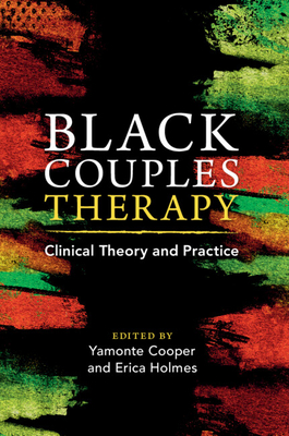 Seller image for Black Couples Therapy: Clinical Theory and Practice (Paperback or Softback) for sale by BargainBookStores
