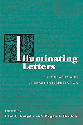 Seller image for Illuminating Letters: Typography and Literary Interpretation (Paperback or Softback) for sale by BargainBookStores