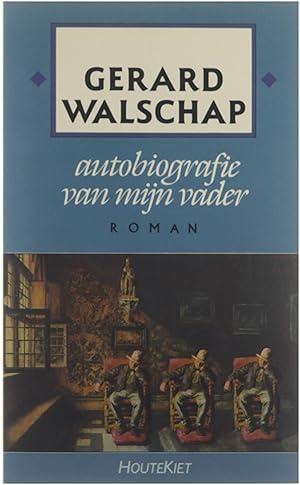 Bild des Verkufers fr Autobiografie van mijn vader: roman zum Verkauf von Untje.com