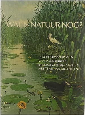 Imagen del vendedor de Wat is natuur nog? : 24 schoolplaten van M. A. Koekkoek in kleur gereproduceerd a la venta por Untje.com