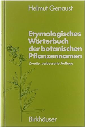 Bild des Verkufers fr Etymologisches Wrterbuch der botanischen Planzennamen zum Verkauf von Untje.com