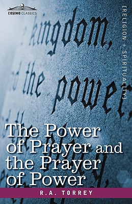 Immagine del venditore per The Power of Prayer and the Prayer of Power (Hardback or Cased Book) venduto da BargainBookStores