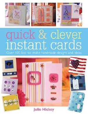 Seller image for Quick and Clever Instant Cards: Over 65 Time-Saving Designs (Paperback or Softback) for sale by BargainBookStores