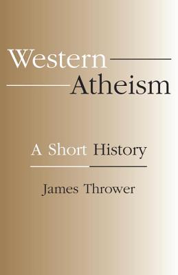 Immagine del venditore per Western Atheism: A Short History (Paperback or Softback) venduto da BargainBookStores
