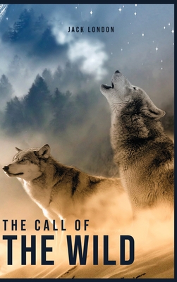 Seller image for The Call of the Wild (Hardback or Cased Book) for sale by BargainBookStores