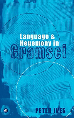 Immagine del venditore per Language And Hegemony In Gramsci (Paperback or Softback) venduto da BargainBookStores