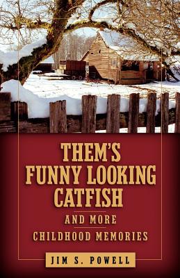 Bild des Verkufers fr Them's Funny Looking Catfish (Paperback or Softback) zum Verkauf von BargainBookStores