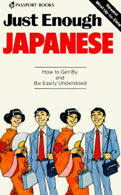 Seller image for Just Enough Japanese (Paperback or Softback) for sale by BargainBookStores