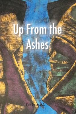 Immagine del venditore per Up from the Ashes: One Doc's Struggle with Drugs and Mental Illness (Paperback or Softback) venduto da BargainBookStores
