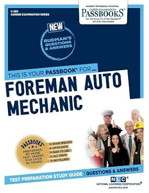 Seller image for Foreman Auto Mechanic (C-263): Passbooks Study Guidevolume 263 (Paperback or Softback) for sale by BargainBookStores