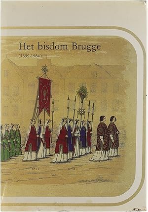 Immagine del venditore per Het Bisdom Brugge (1559 - 1984) Bisschoppen, priesters, gelovigen venduto da Untje.com