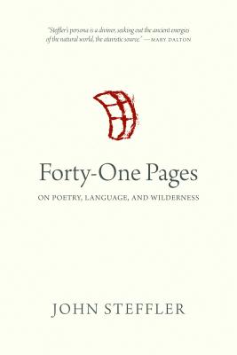 Seller image for Forty-One Pages: On Poetry, Language, and Wilderness (Paperback or Softback) for sale by BargainBookStores
