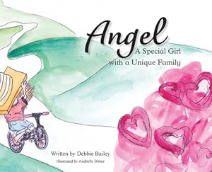 Seller image for Angel: A Special Girl with a Unique Family (Hardback or Cased Book) for sale by BargainBookStores