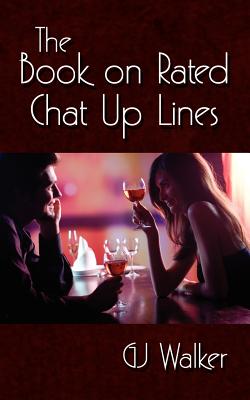 Seller image for The Book on Rated Chat Up Lines (Paperback or Softback) for sale by BargainBookStores