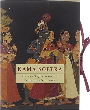 Seller image for Kama Soetra: de verliefde man en de sensuele vrouw for sale by Untje.com