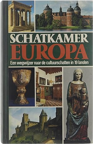 Seller image for Schatkamer Europa : een wegwijzer naar de cultuurschatten in 19 landen for sale by Untje.com