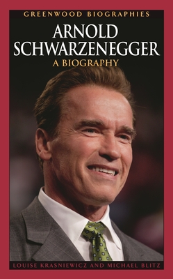 Seller image for Arnold Schwarzenegger: A Biography (Hardback or Cased Book) for sale by BargainBookStores