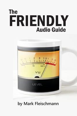 Seller image for The Friendly Audio Guide (Paperback or Softback) for sale by BargainBookStores