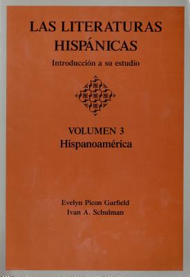Imagen del vendedor de Las Literaturas Hispanicas: Introduccion a Su Estudio: Volumen 3: Hispanoamerica (Paperback or Softback) a la venta por BargainBookStores